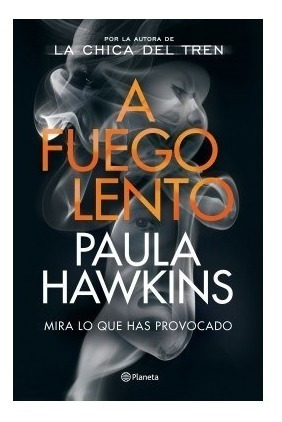 Libro A Fuego Lento - Paula Hawkins