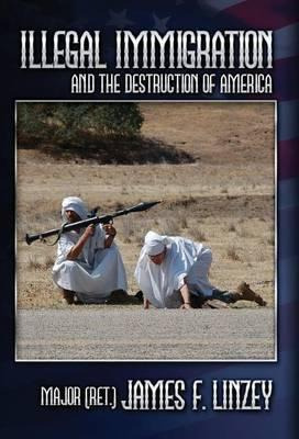 Libro Illegal Immigration And The Destruction Of America ...