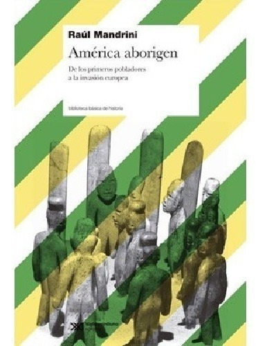 Libro America Aborigen -  Galeano Eduardo