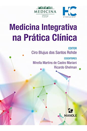 Libro Medicina Integrativa Na Pratica Clinica De Rohde Ciro