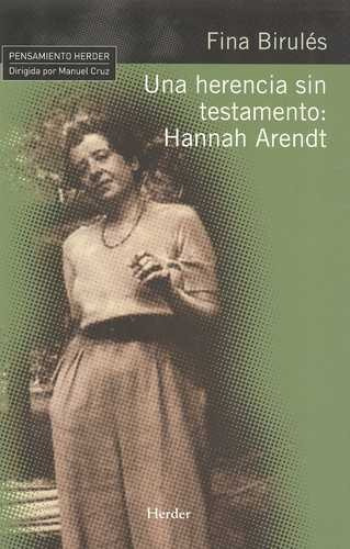 Libro Una Herencia Sin Testamento: Hannah Arendt