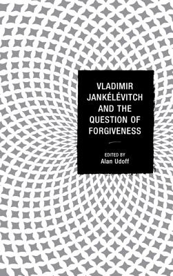 Libro Vladimir Jankã©lã©vitch And The Question Of Forgive...