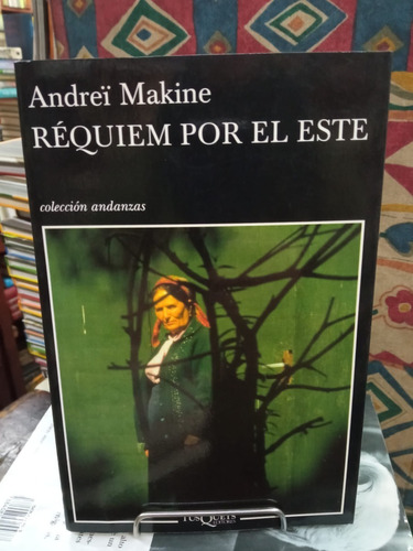 Requiem Por El Este - Andrei Makine