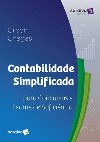 Contabilidade simplificada para concursos, de Chagas, José Gilson das. Editora Saraiva Educação S. A., capa mole em português, 2016