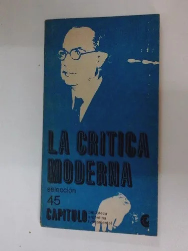 Rodolfo A. Borello: La Critica Moderna