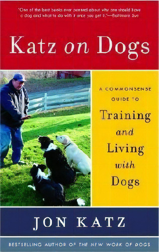 Katz On Dogs, De Jon Katz. Editorial Random House Usa Inc, Tapa Blanda En Inglés
