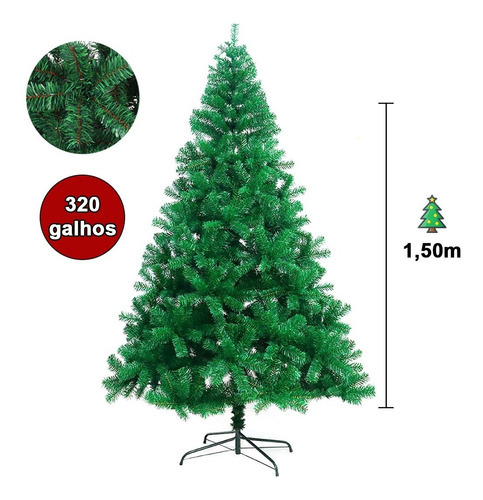 Árvore Pinheiro De Natal 1,50 Altura 320 Galhos Base Metal. Cor Verde