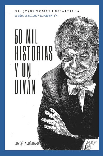 50 Mil Historias Y Un Divan, De Tomas I Vilaltella, Josep. Editorial Eolas Ediciones, Tapa Blanda En Español