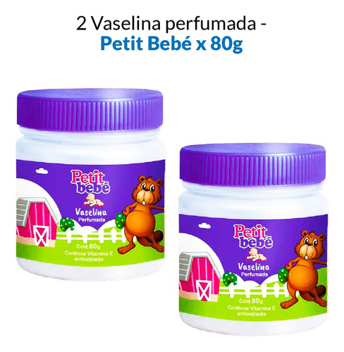 Vaselina Perfumada Petit Bebé X 80g