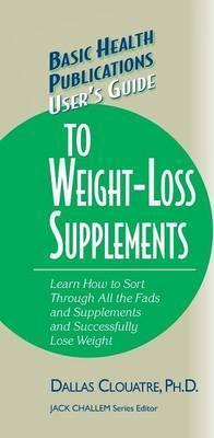 Libro User's Guide To Weight-loss Supplements - Dallas Cl...