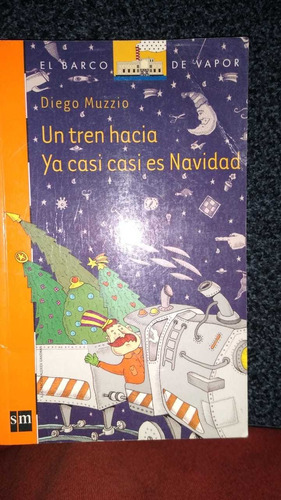 Un Tren Hacia Ya Casi Es Navidad