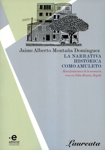 Libro Narrativa Histórica Como Amuleto. Manifestaciones De