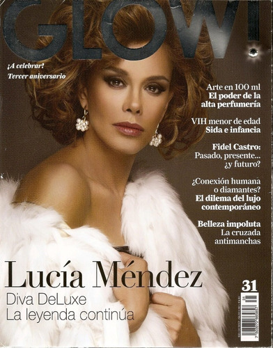 Lucia Mendez Revista Glow    Diva De Luxe    