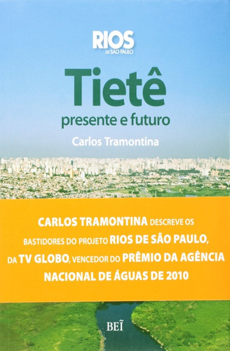 Livro Tietê - Presente E Futuro