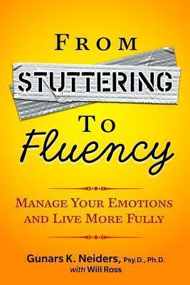 Libro From Stuttering To Fluency - Gunars K Neiders Psy D