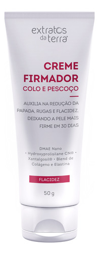 Creme Firmador De Colo E Pescoço - 50g - Extratos Da Terra