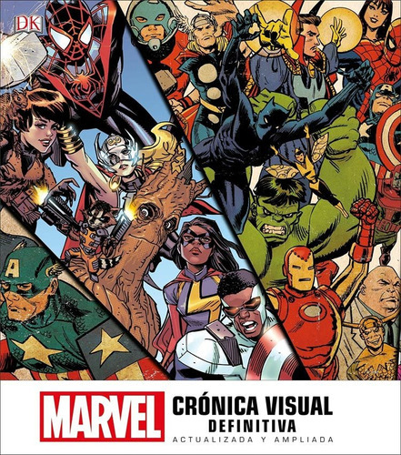 Marvel - La Cronica Visual Definitiva, De Pete Sanderson. Serie Marvel Editorial Dorling Kindersley, Tapa Dura En Español, 2017