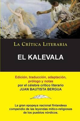 Libro El Kalevala; Coleccion La Critica Literaria Por El ...