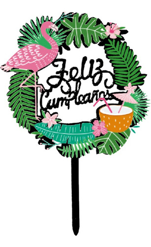 Topper Decoración De Torta Feliz Cumpleaños- Diseño Flamenco