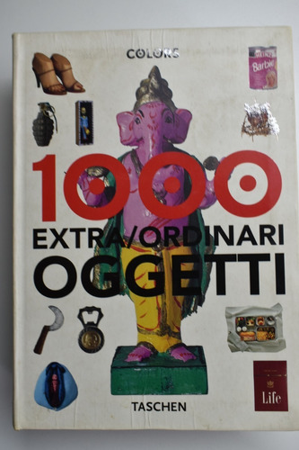 Colors 1000 Extra/ordinari Oggetti Taschen               C77