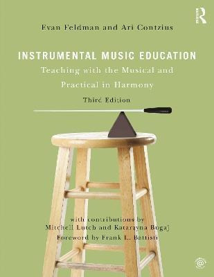 Libro Instrumental Music Education : Teaching With The Mu...