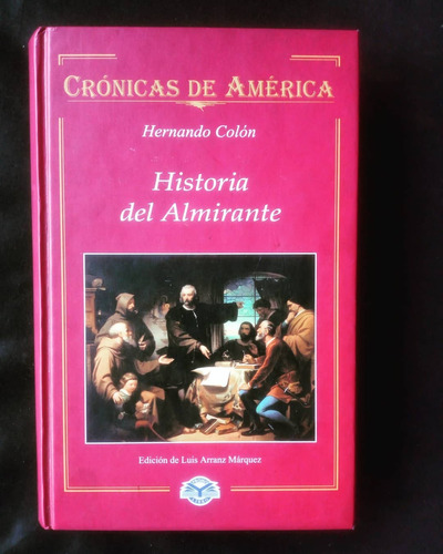 Libro En Físico Historia Del Almirante. Hernando Colón.  