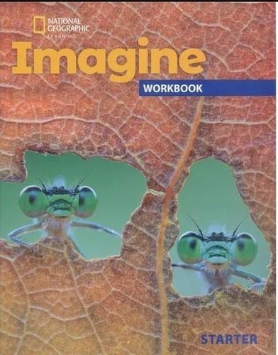 Imagine Starter - Workbook, de Schroeder, Gregg. Editorial National Geographic Learning, tapa blanda en inglés americano