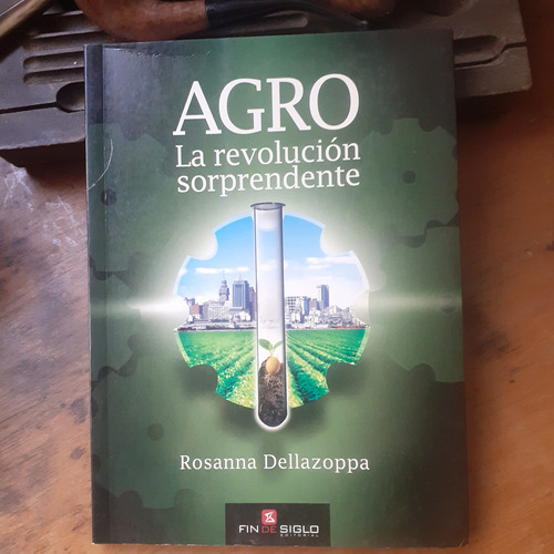 Agro - La Revolución Permanente / Rosanna Dellazoppa