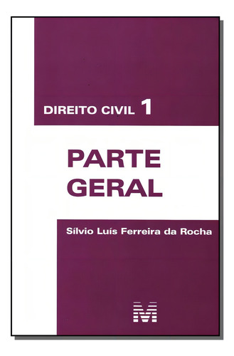 Direito civil 1 - parte geral - 1 ed./2010, de Rocha, Silvio Luís Ferreira Da. Editorial Malheiros Editores LTDA, capa mole em português, 2010