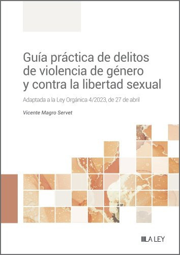 Libro Guia Practica De Delitos De Violencia De Genero Con...