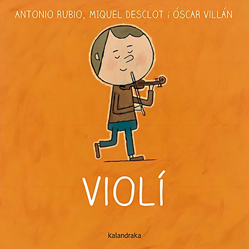 Violí (del Bressol A La Lluna), De Rubio Herrero, Antonio., Tapa Pasta Dura, Edición 1 En Español