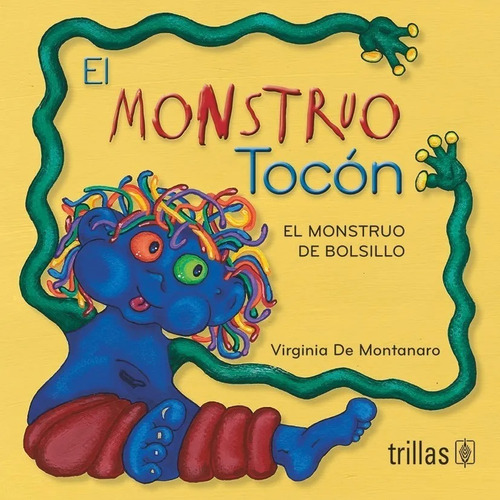 El Monstruo Tocón El Monstruo De Bolsillo Editorial Trillas