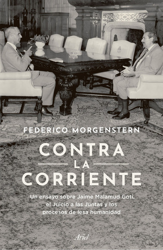 Libro Contra La Corriente - Federico Morgenstern - Ariel