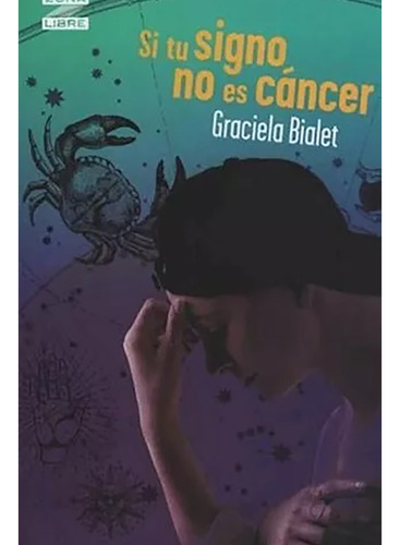 Si Tu Signo No Es Cancer Zona Libre - Bialet Graciela - #l