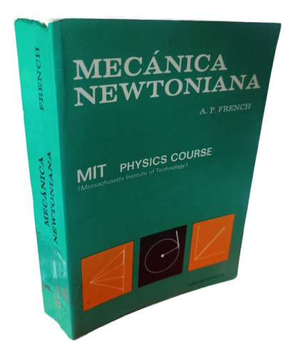 Mecánica Newtoniana 1a Ed. French. Reverte (Reacondicionado)