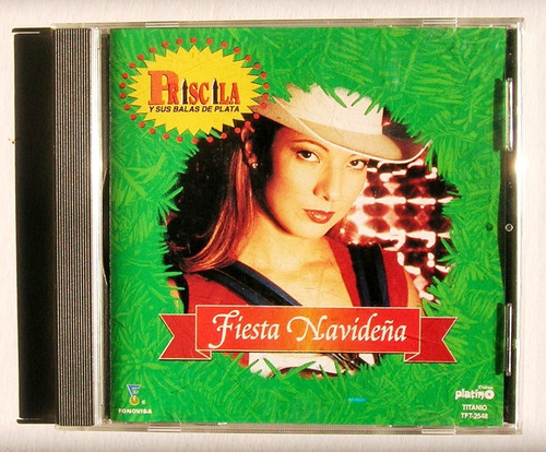 Priscila Y Sus Balas De Plata Fiesta Navideña Cd 1998