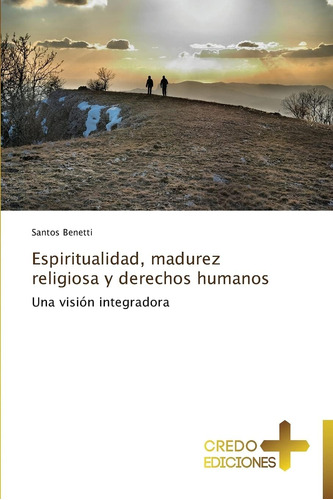 Libro Espiritualidad, Madurez Religiosa Y Derechos Humanos