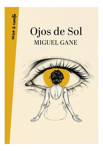 Ojos De Sol - Miguel Gane