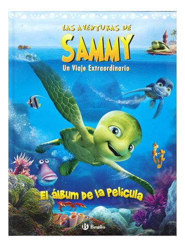 Las Aventuras De Sammy . El Album De La Pelicula