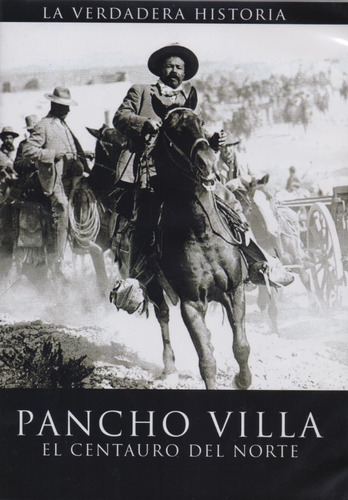Pancho Villa La Serie El Centauro Del Norte Dvd