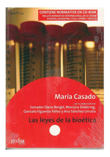LAS LEYES DE LA BIOÉTICA, de CASADO, María. Editorial Gedisa, tapa pasta blanda, edición 1 en español, 2020