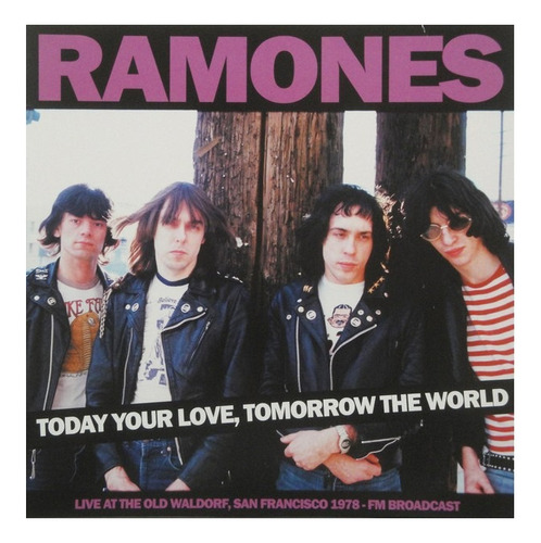 Vinilo Lp Disco Ramones Today Your Love Tomorrow The World