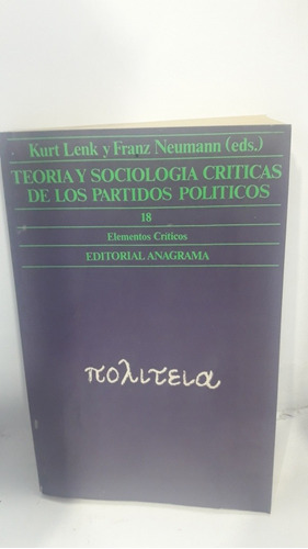 Teoría Y Sociología Críticas De Los Partidos Politicos