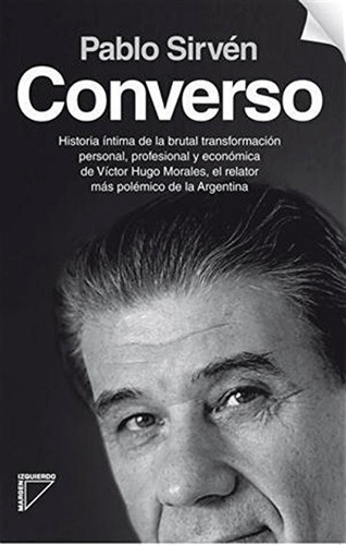 Libro El Converso Victor Hugo Morales Pablo Sirven
