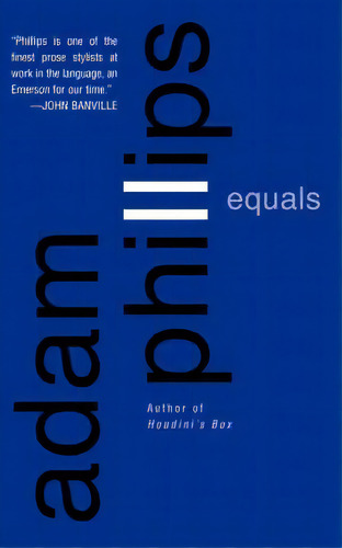 Equals, De Adam Phillips. Editorial Ingram Publisher Services Us, Tapa Blanda En Inglés