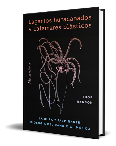 Libro Lagartos Huracanados Y Calamares Plásticos Original