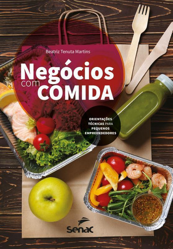 Negócios Comida Orientações Técnicas Pequenos Empreendedores