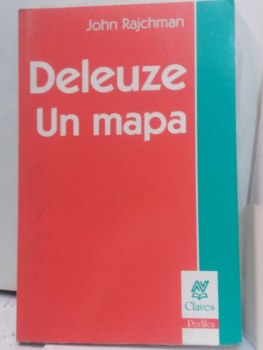 Deleuze Un Mapa - John Rajchman