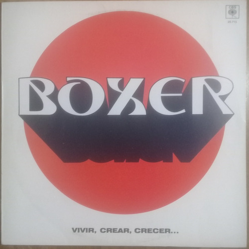 Boxer - Vivir, Crear, Crecer... - 1986 - Lp