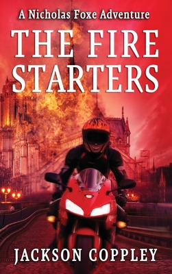 Libro The Fire Starters: A Nicholas Foxe Adventure - Copp...